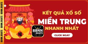 Xem kết quả xổ số Miền Trung hôm nay cùng 88NN
